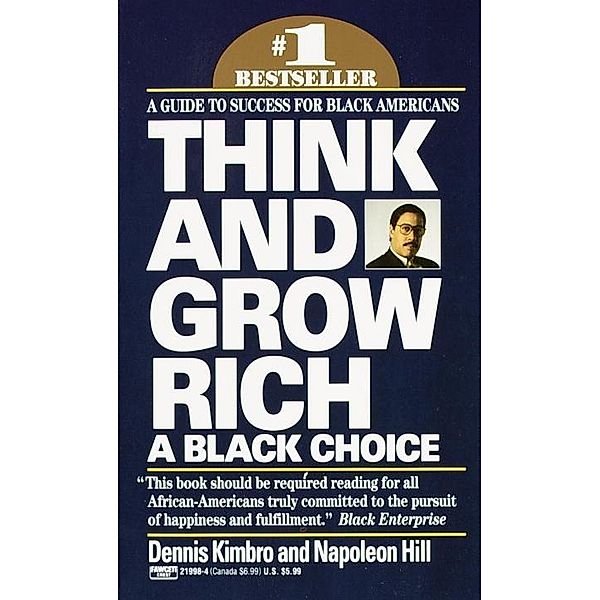 Think and Grow Rich: A Black Choice, Dennis Kimbro, Napoleon Hill