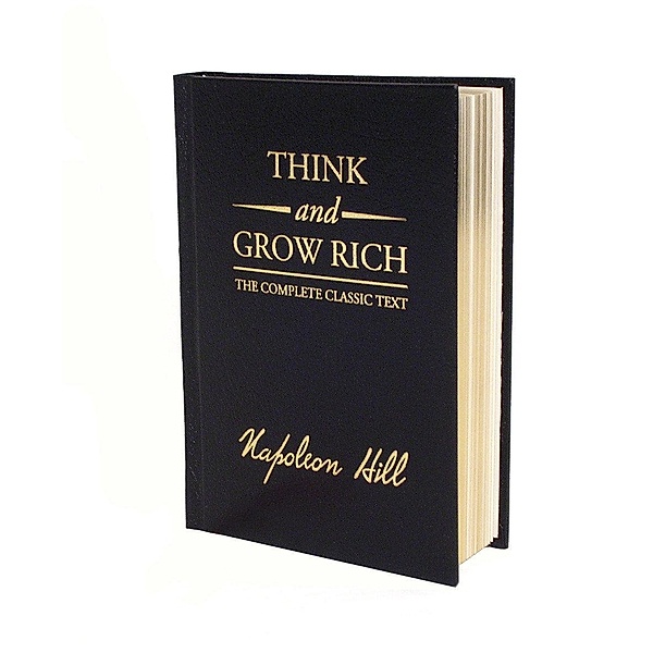 Think and Grow Rich. Deluxe Edition, Napoleon Hill