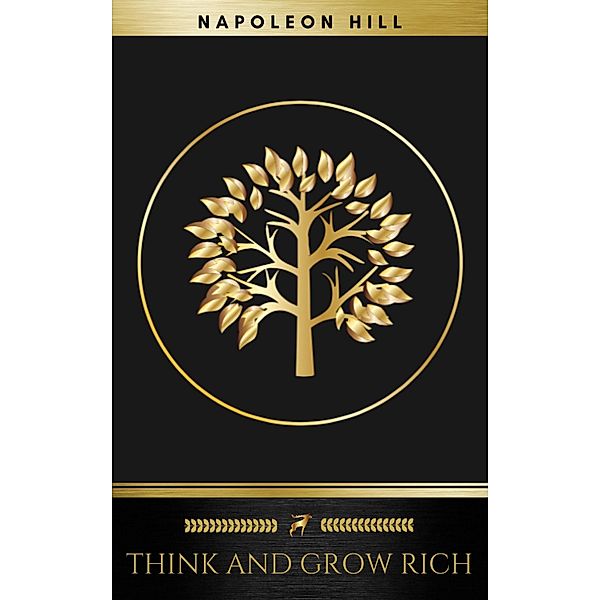 Think and Grow Rich (Golden Deer Classics), Napoleon Hill, Golden Deer Classics