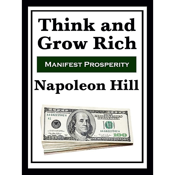 Think and Grow Rich / Sublime Books, Napoleon Hill