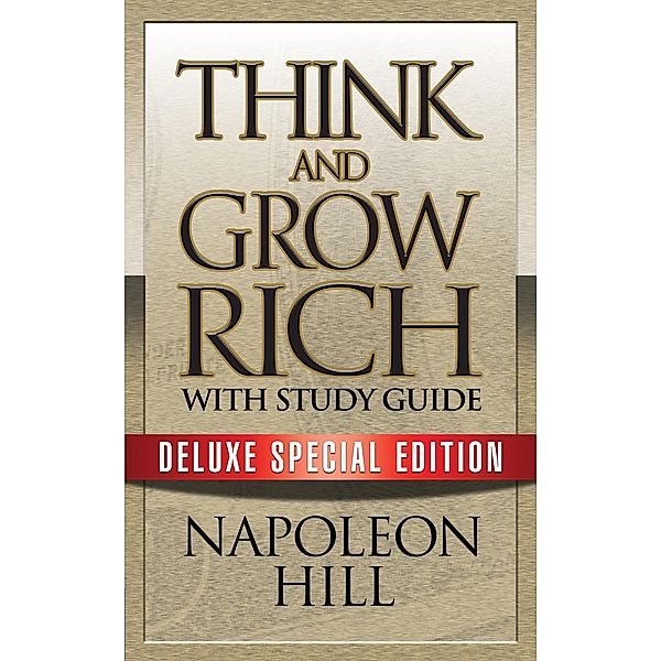 Think and Grow Rich with Study Guide, Napoleon Hill