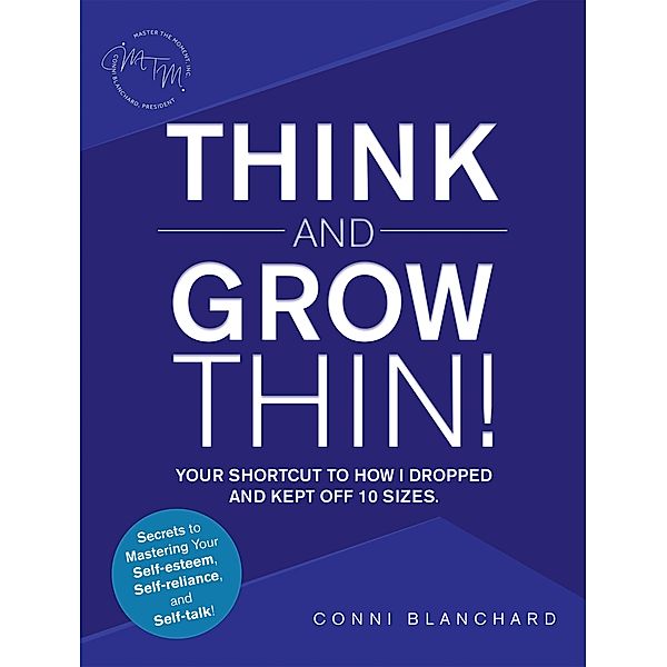 Think and Grow Thin!, Conni Blanchard