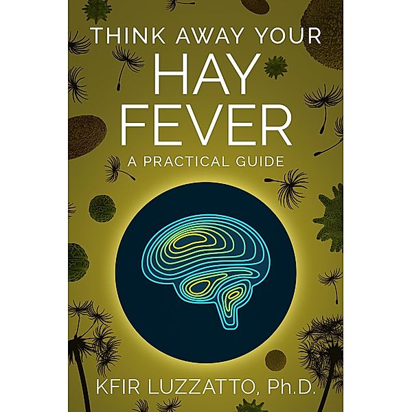 Think Away Your Hay Fever, Kfir Luzzatto