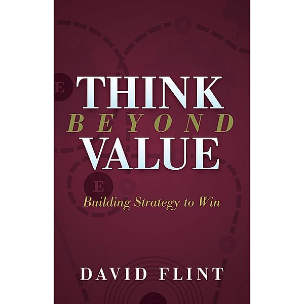 Think Beyond Value, David Flint