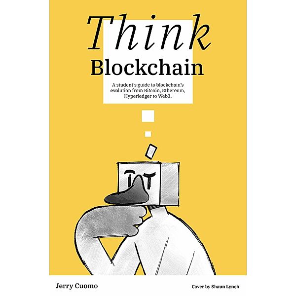 Think Blockchain, Jerry Cuomo, Mark Parzygnat