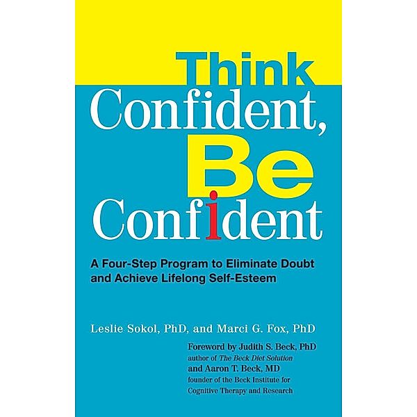 Think Confident, Be Confident, Leslie Sokol, Marci Fox
