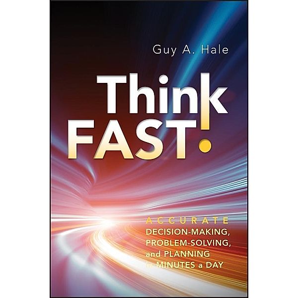 Think Fast!, Guy A. Hale
