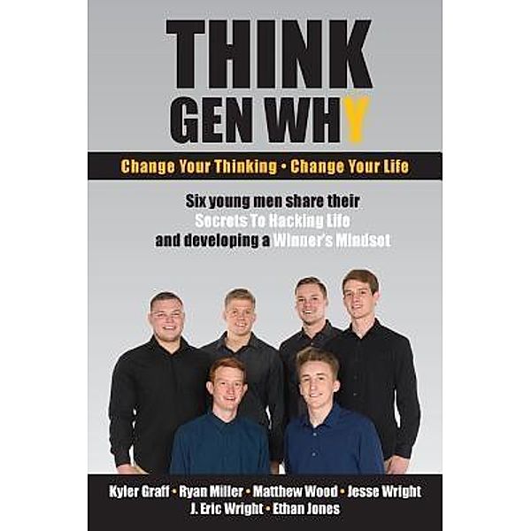 Think Gen Why / Think Gen Why, LLC, Ryan Miller, Kyler Graff, J. Eric Wright