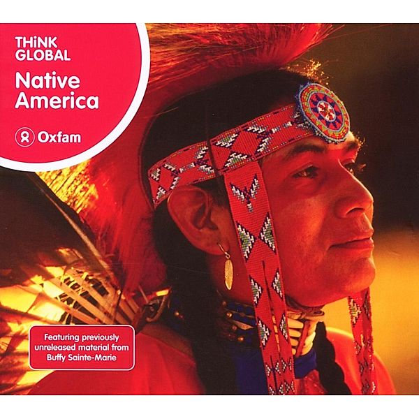 Think Global: Native America, Diverse Interpreten