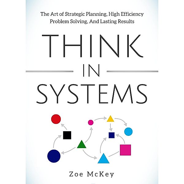 Think in Systems (Cognitive Development, #1) / Cognitive Development, Zoe Mckey