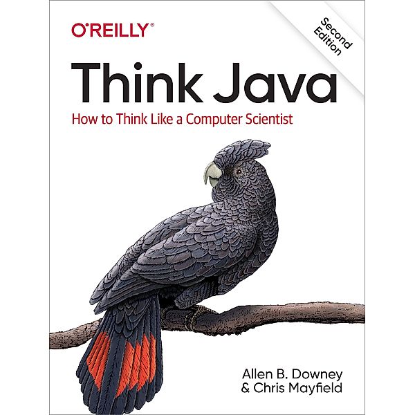 Think Java, Allen Downey, Chris Mayfield