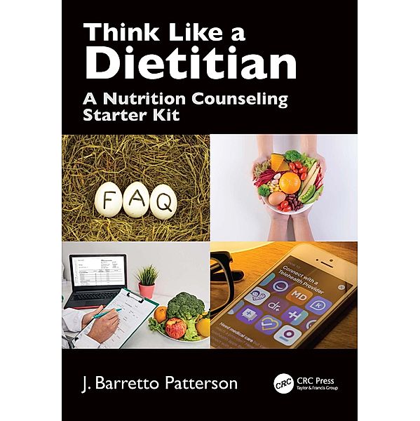 Think Like a Dietitian, J. Barretto Patterson