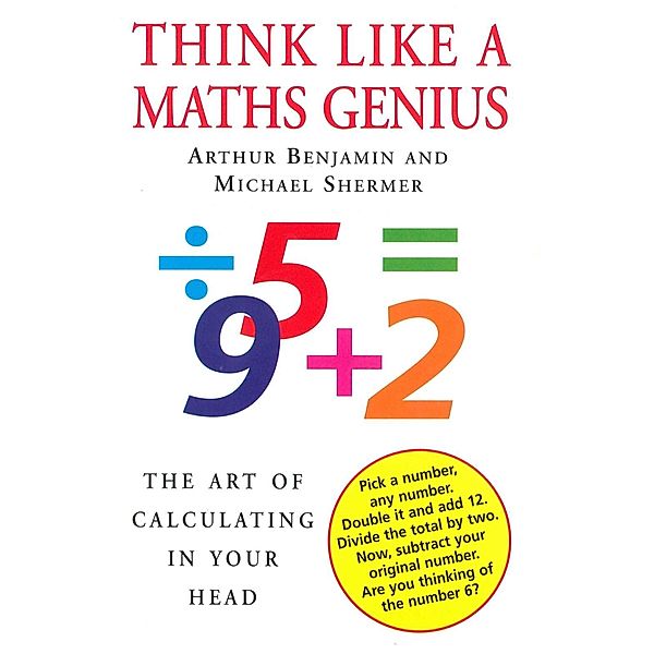Think Like A Maths Genius, Michael Shermer, Arthur Benjamin
