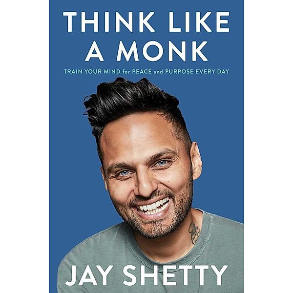 Think Like a Monk, Jay Shetty