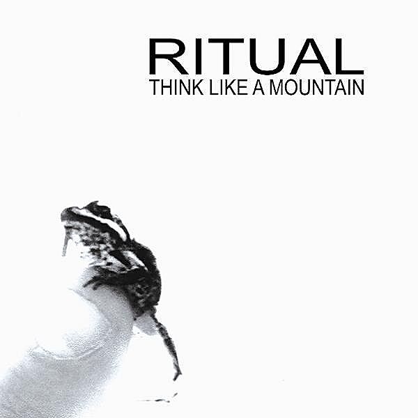 Think Like A Mountain, Ritual