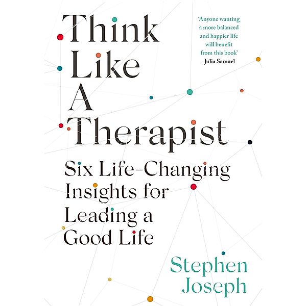 Think Like a Therapist, Stephen Joseph