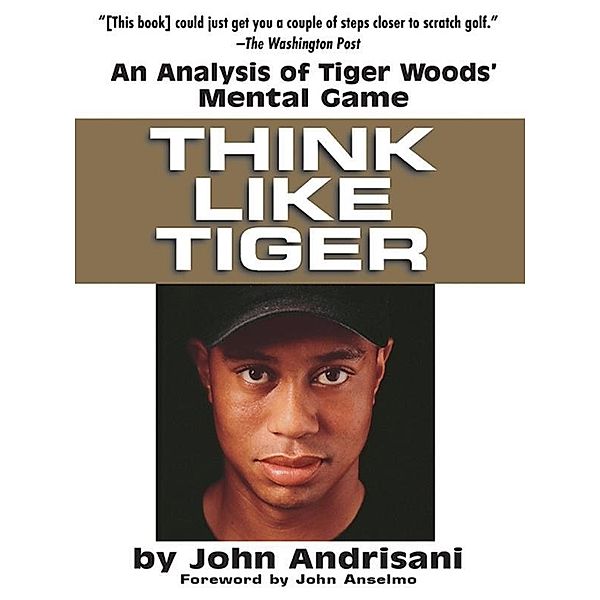 Think Like Tiger, John Andrisani