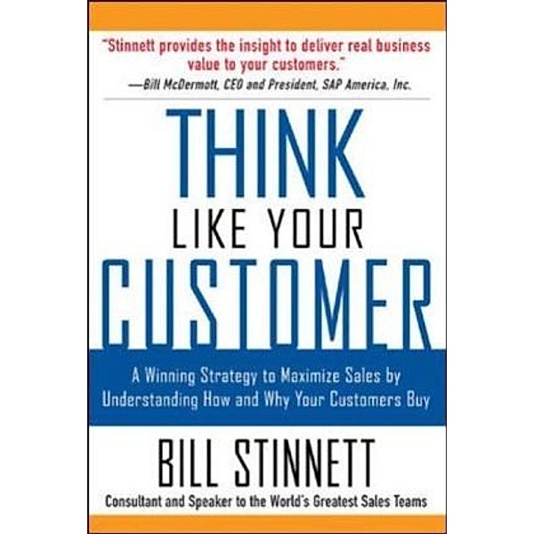 Think Like Your Customer, Bill Stinnett