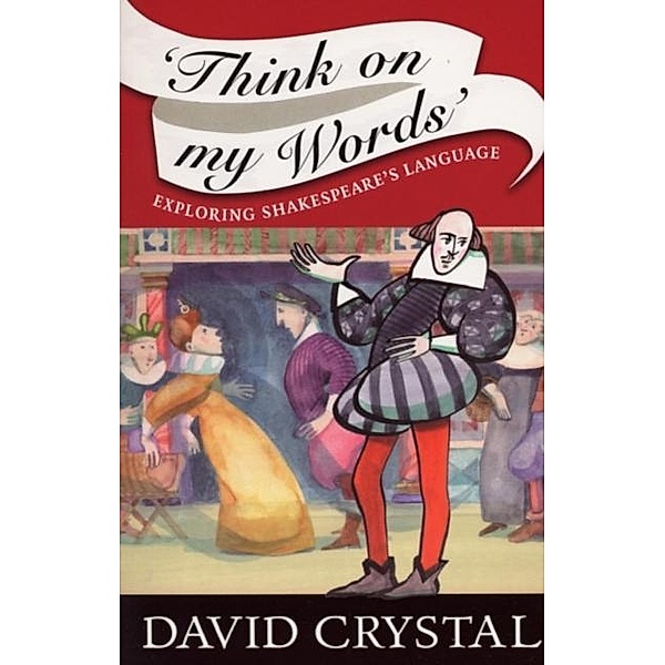 Think On My Words, David Crystal