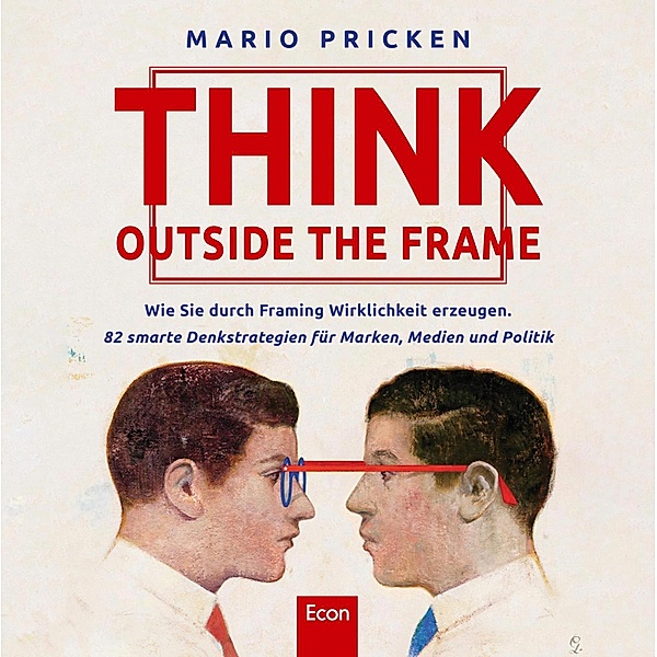 Think Outside the Frame / Ullstein eBooks, Mario Pricken