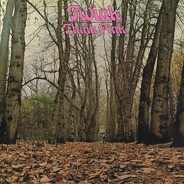 Think Pink (Gatefold Pink Vinyl), Twink