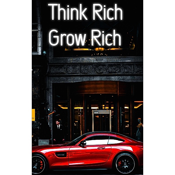 Think Rich Grow Rich, Scarlett Adkins