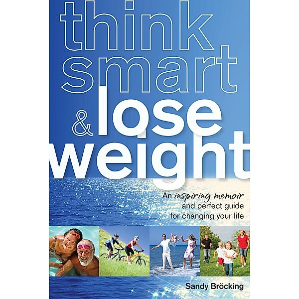 Think Smart & Lose Weight / Sandy Brocking, Sandy Brocking