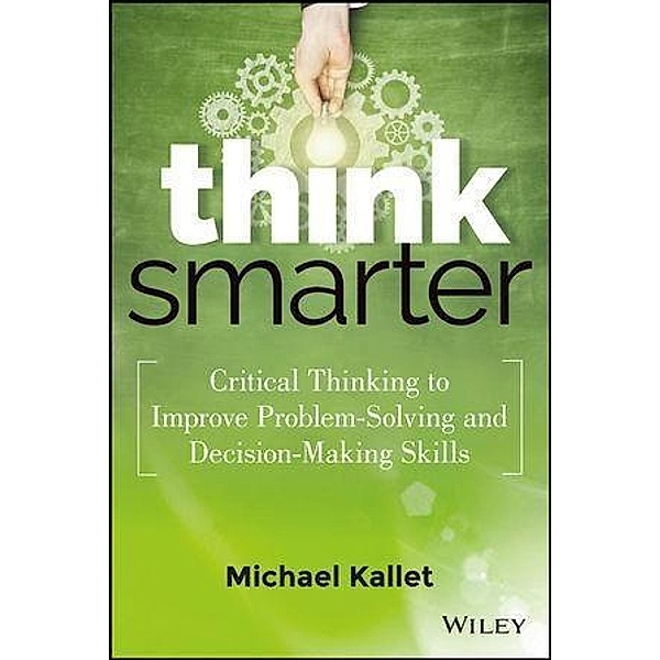 Think Smarter, Michael Kallet