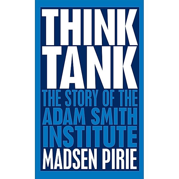 Think Tank, Madsen Pirie