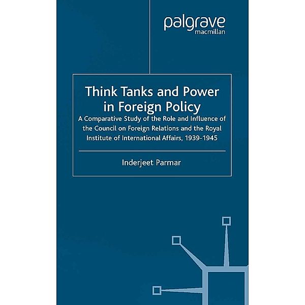 Think Tanks and Power in Foreign Policy, I. Parmar