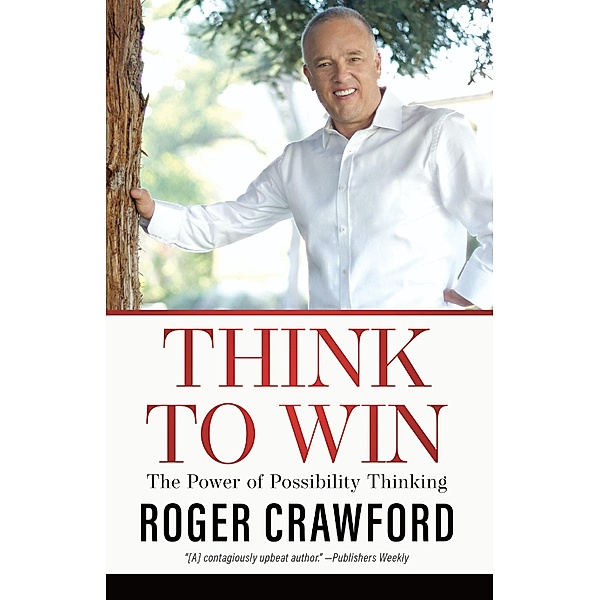 Think to Win, Roger Crawford