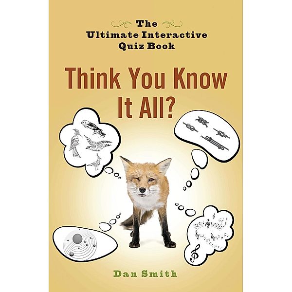 Think You Know It All? / TarcherPerigee, Dan Smith