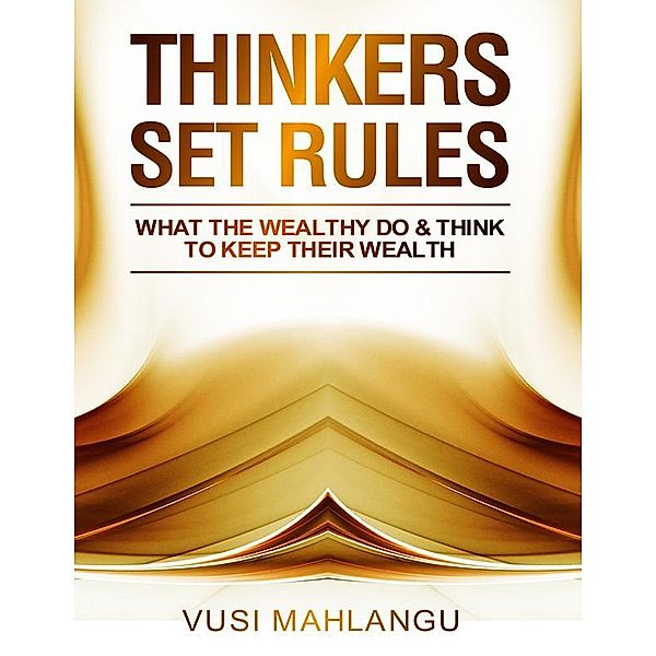 Thinkers Set Rules, Vusi Mahlangu