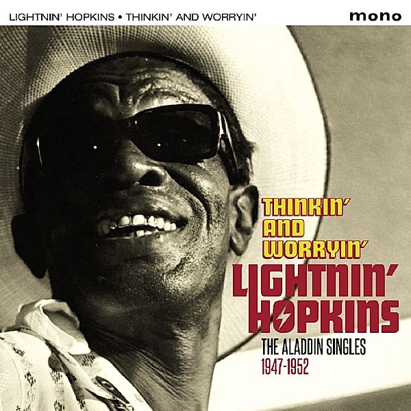 Thinkin' And Worryin', Lightnin' Hopkins