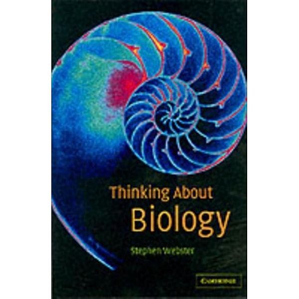 Thinking about Biology, Stephen Webster