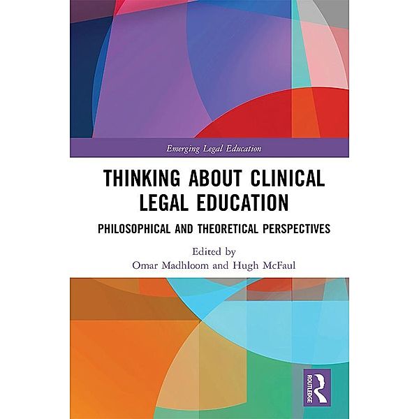 Thinking About Clinical Legal Education