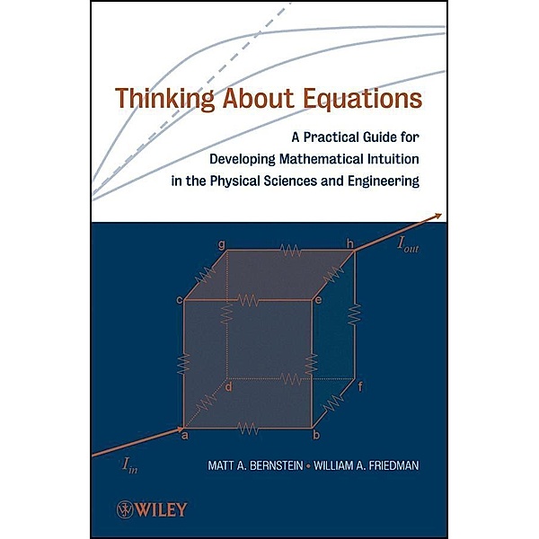 Thinking About Equations, Matt A. Bernstein, William A. Friedman