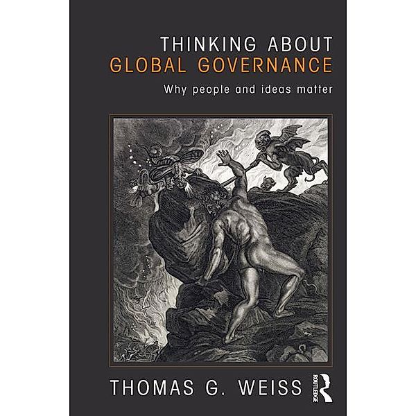 Thinking about Global Governance, Thomas G. Weiss
