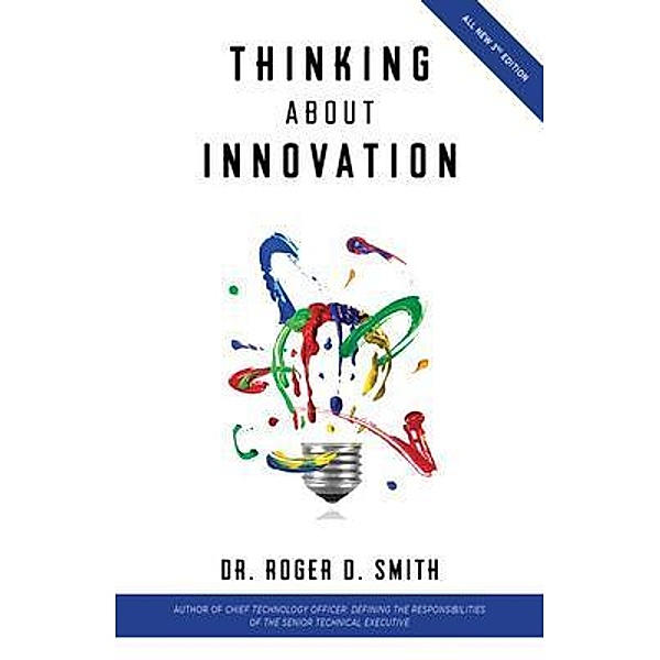 Thinking About Innovation / Becoming a Better Leader Bd.2, Roger Smith