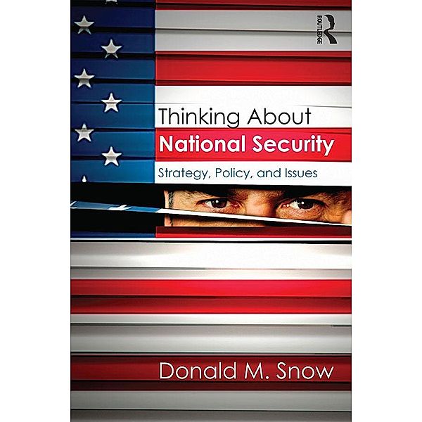Thinking About National Security, Donald Snow