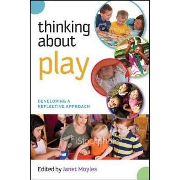 Thinking about Play, Janet Moyles