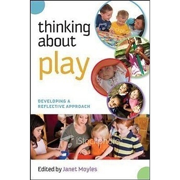 Thinking about Play, Janet Moyles