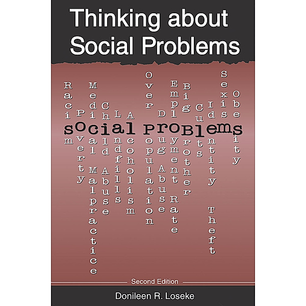 Thinking about Social Problems, Donileen R. Loseke