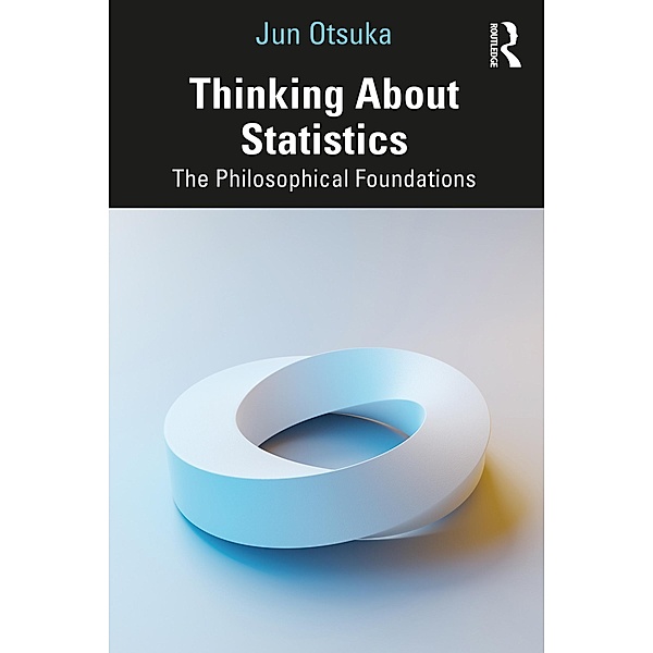 Thinking About Statistics, Jun Otsuka