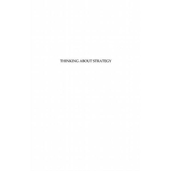 Thinking about strategy - a tribute to s / Hors-collection, Coordinated By Bruno Tertrais