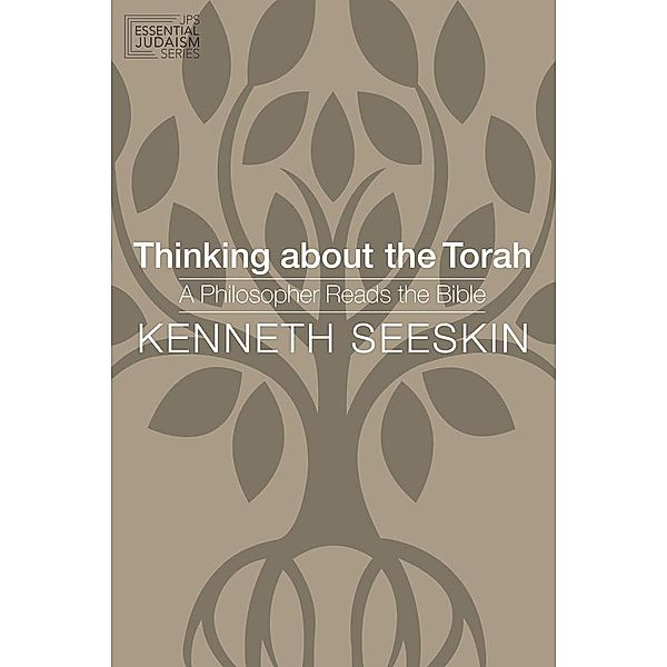 Thinking about the Torah, Seeskin