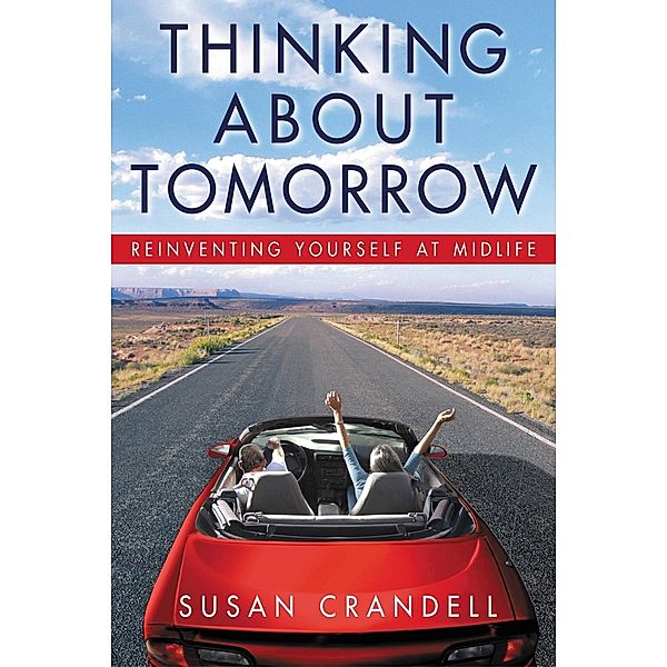 Thinking About Tomorrow, Susan Crandall