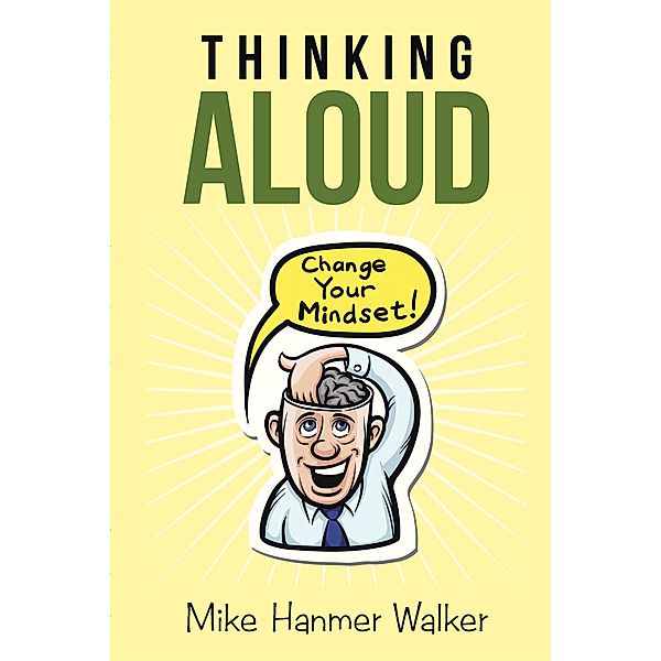 Thinking Aloud, Mike Hanmer Walker