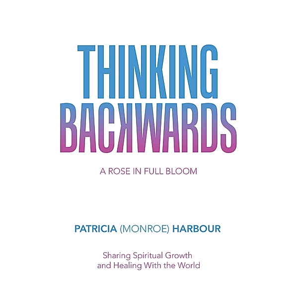 Thinking Backwards, Patricia Harbour