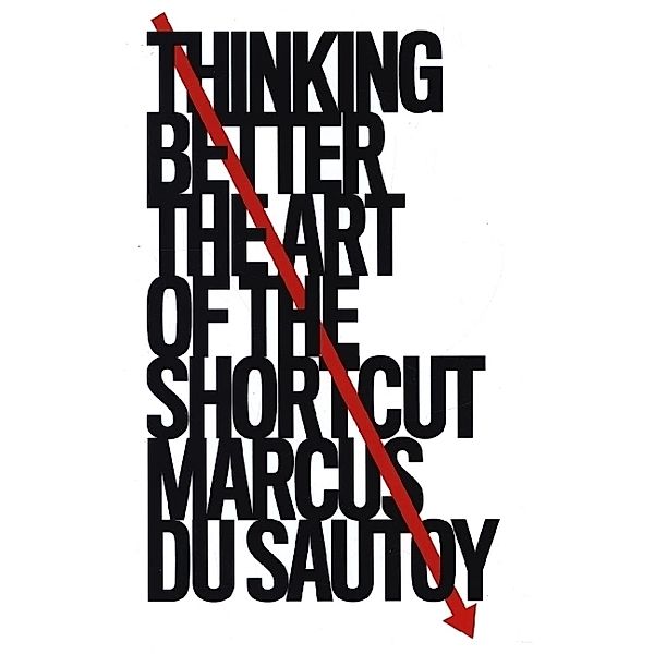 Thinking Better, Marcus du Sautoy